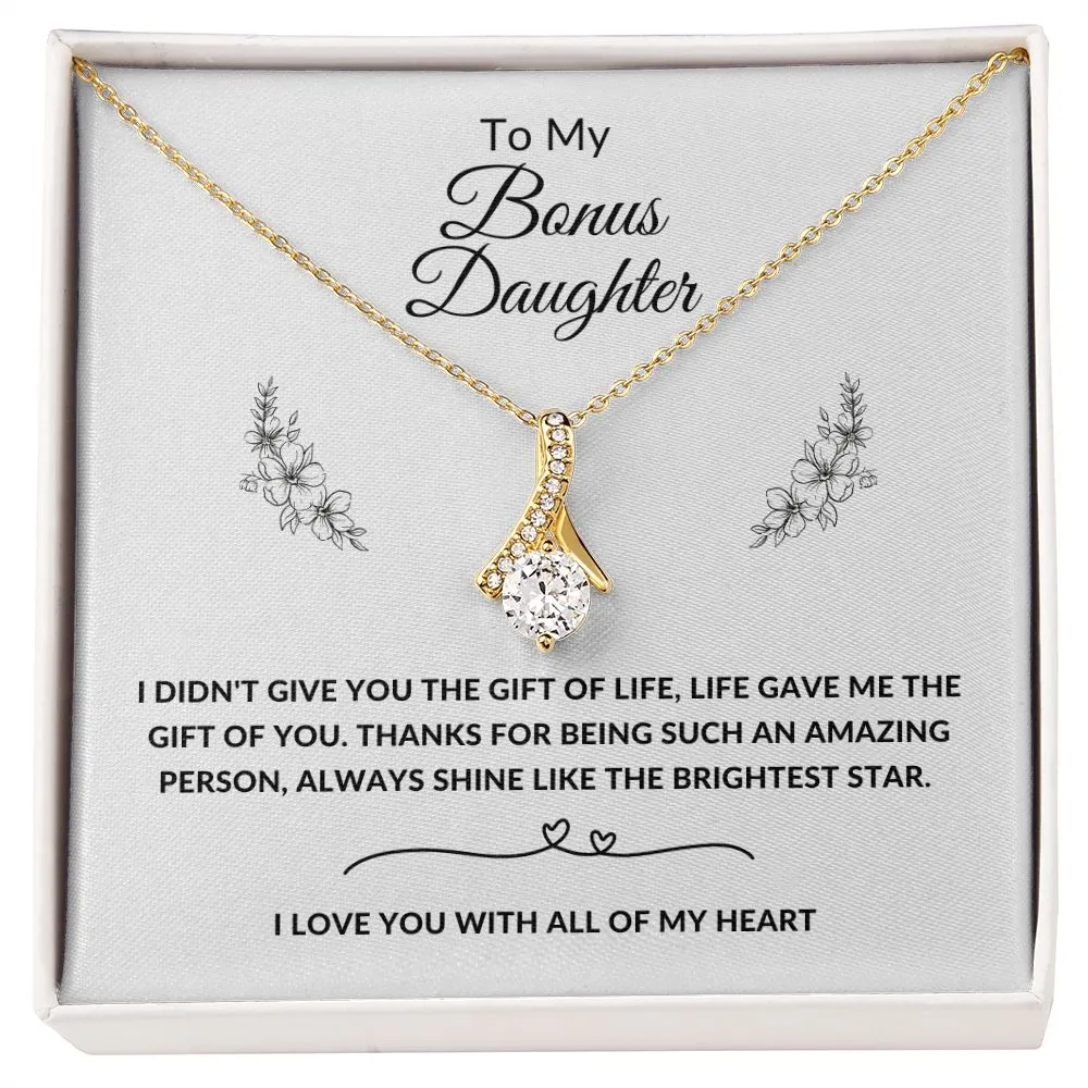 Bonus Daughter I Didn't Give You The Gift Of Life
