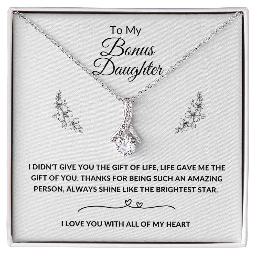 Bonus Daughter I Didn't Give You The Gift Of Life