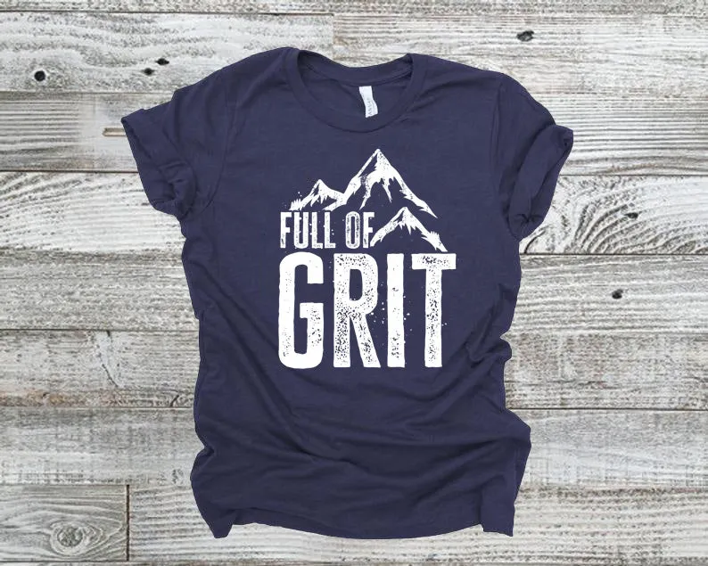 Full of Grit - Unisex Tee