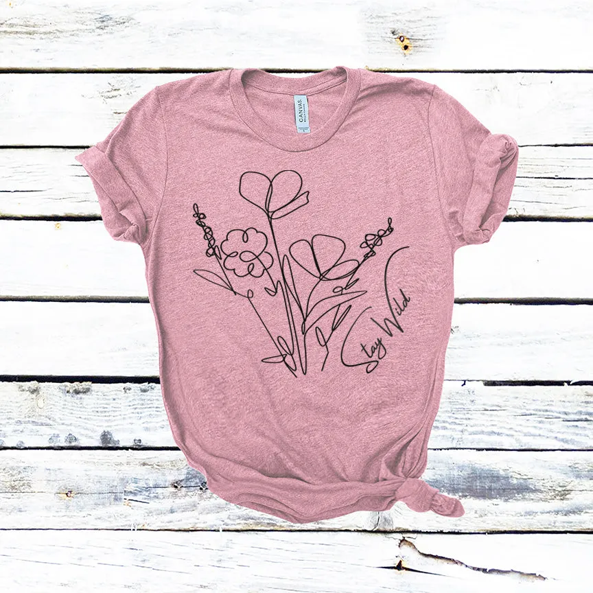 Stay Wild - Unisex Tee