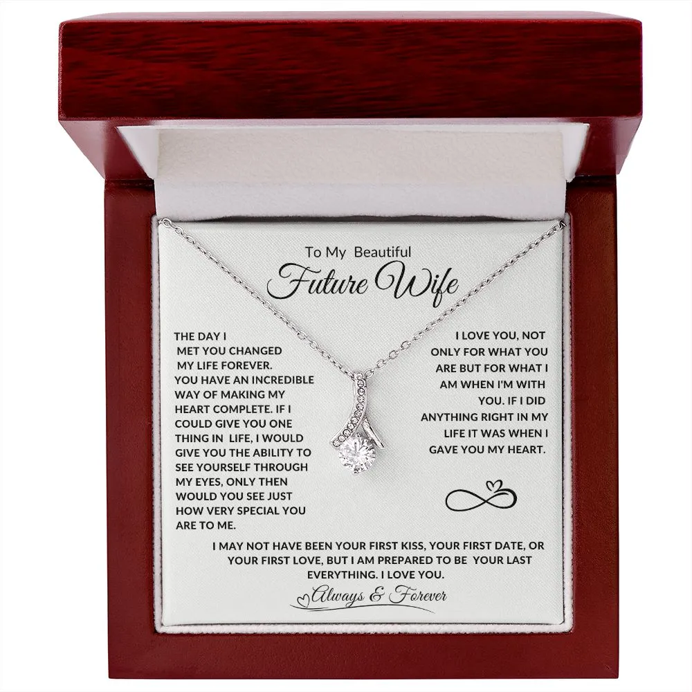 To My Beautiful Future Wife The Day I Met You Changed Ribbon