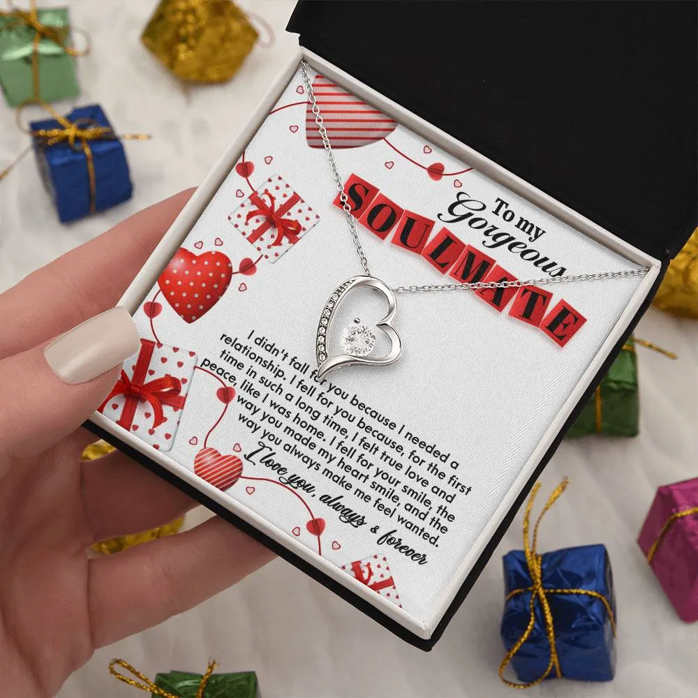 To My Gorgeous Soulmate Fell For You Forever Love Necklace, Gift For Her