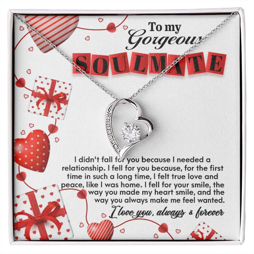 To My Gorgeous Soulmate Fell For You Forever Love Necklace, Gift For Her