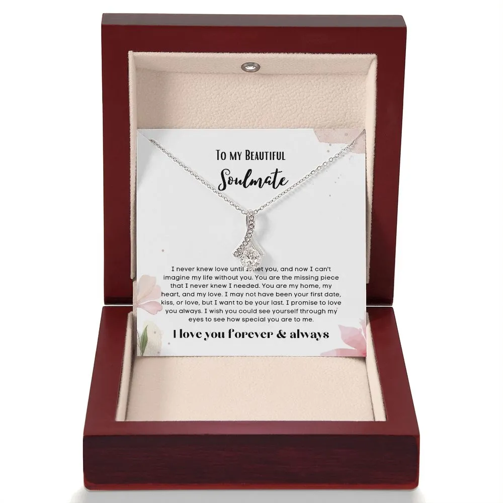 To my soulmate alluring beauty necklace gift for birthdays and special occasion