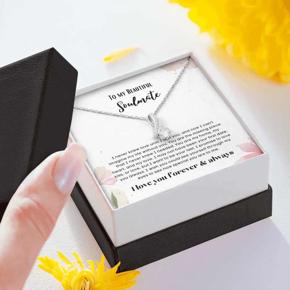 To my soulmate alluring beauty necklace gift for birthdays and special occasion
