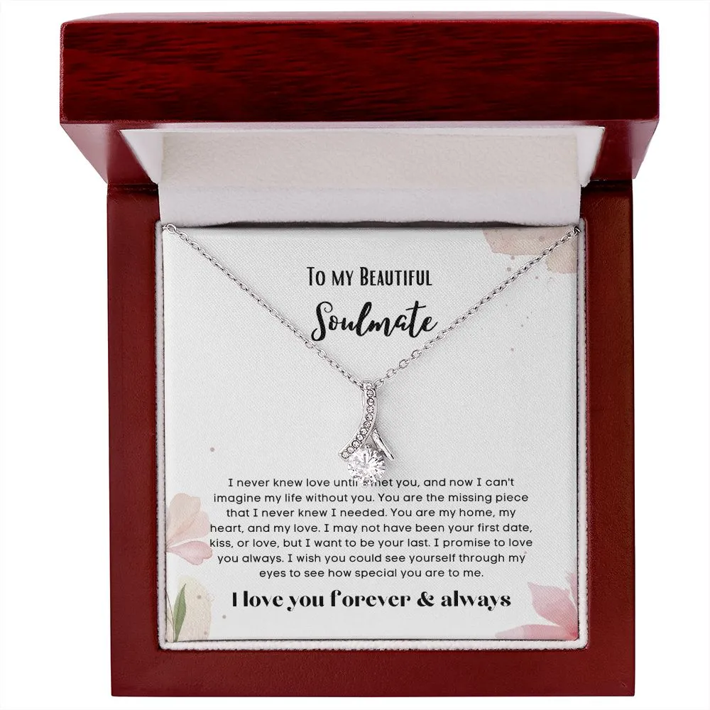 To my soulmate alluring beauty necklace gift for birthdays and special occasion