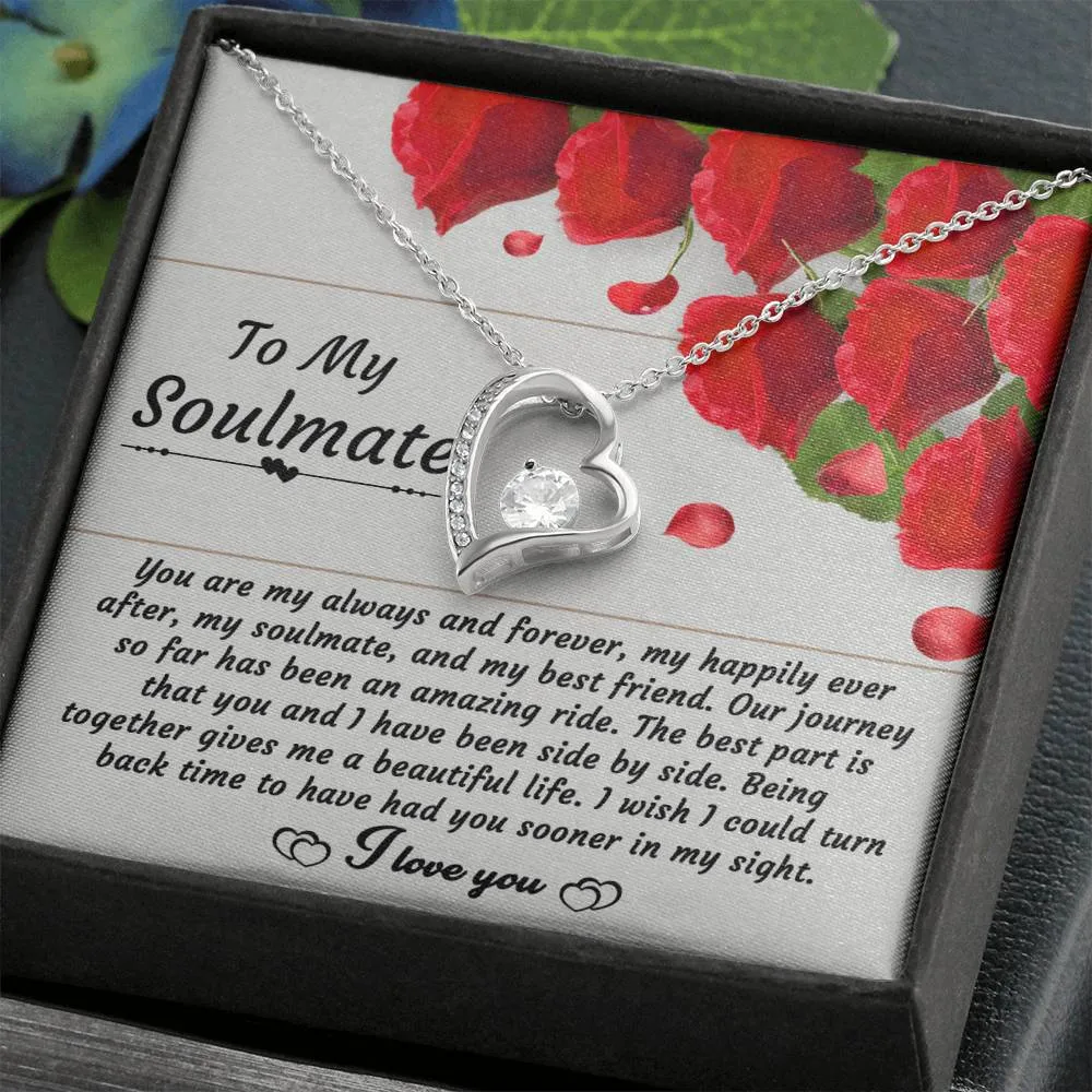 To My Soulmate My Happily Ever After - Forever Love Necklace