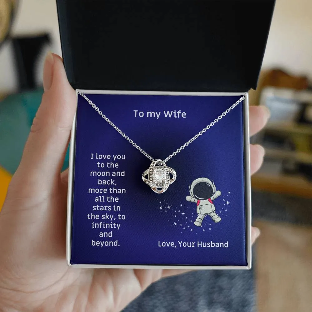 To  My Wife, I Love You To The Moon And Back Love Knot Necklace Birthday, Anniversary, Valentine's  Gift for the Wife M67_Wife