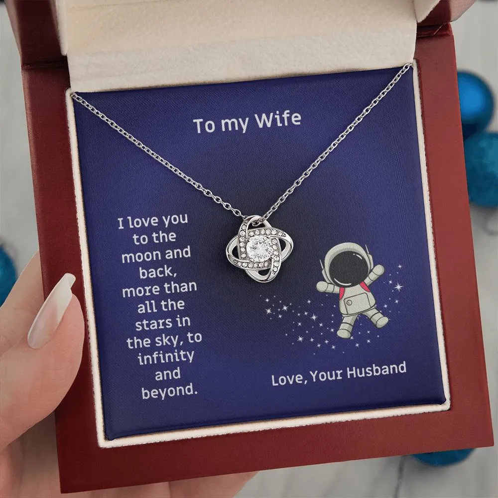 To  My Wife, I Love You To The Moon And Back Love Knot Necklace Birthday, Anniversary, Valentine's  Gift for the Wife M67_Wife