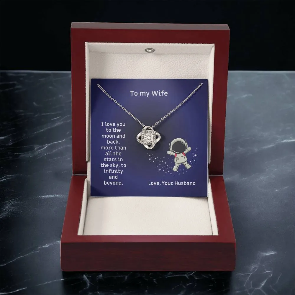 To  My Wife, I Love You To The Moon And Back Love Knot Necklace Birthday, Anniversary, Valentine's  Gift for the Wife M67_Wife