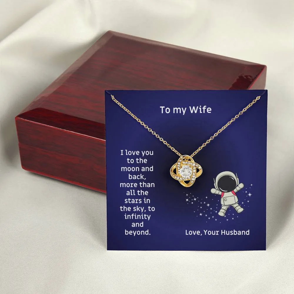 To  My Wife, I Love You To The Moon And Back Love Knot Necklace Birthday, Anniversary, Valentine's  Gift for the Wife M67_Wife