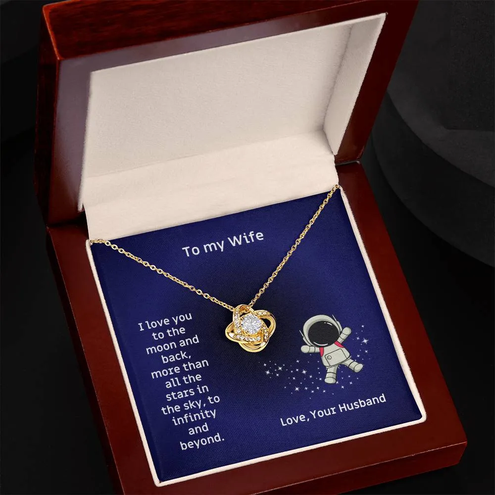 To  My Wife, I Love You To The Moon And Back Love Knot Necklace Birthday, Anniversary, Valentine's  Gift for the Wife M67_Wife