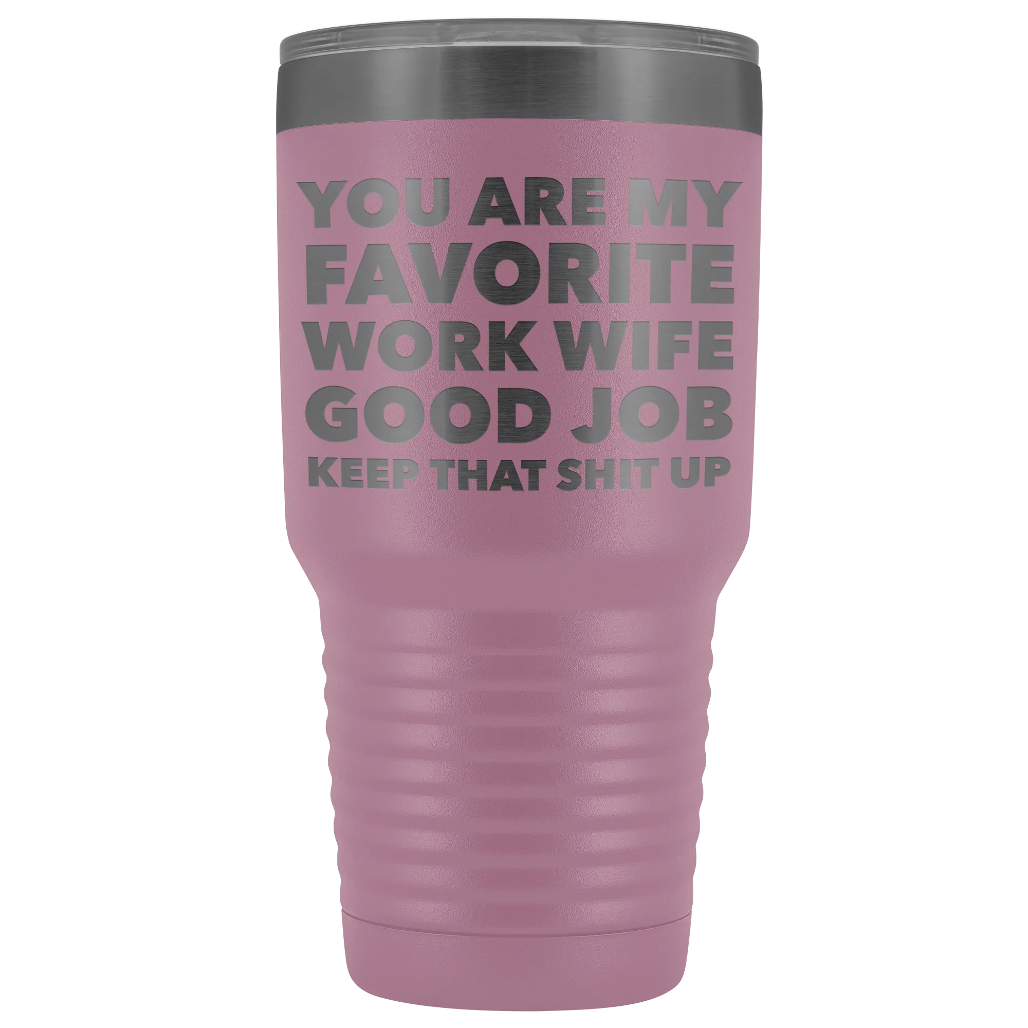 You are My Favorite Work Wife Tumbler Funny Coworker Gifts Metal Mug Insulated Hot Cold Travel Coffee Cup 30oz BPA Free