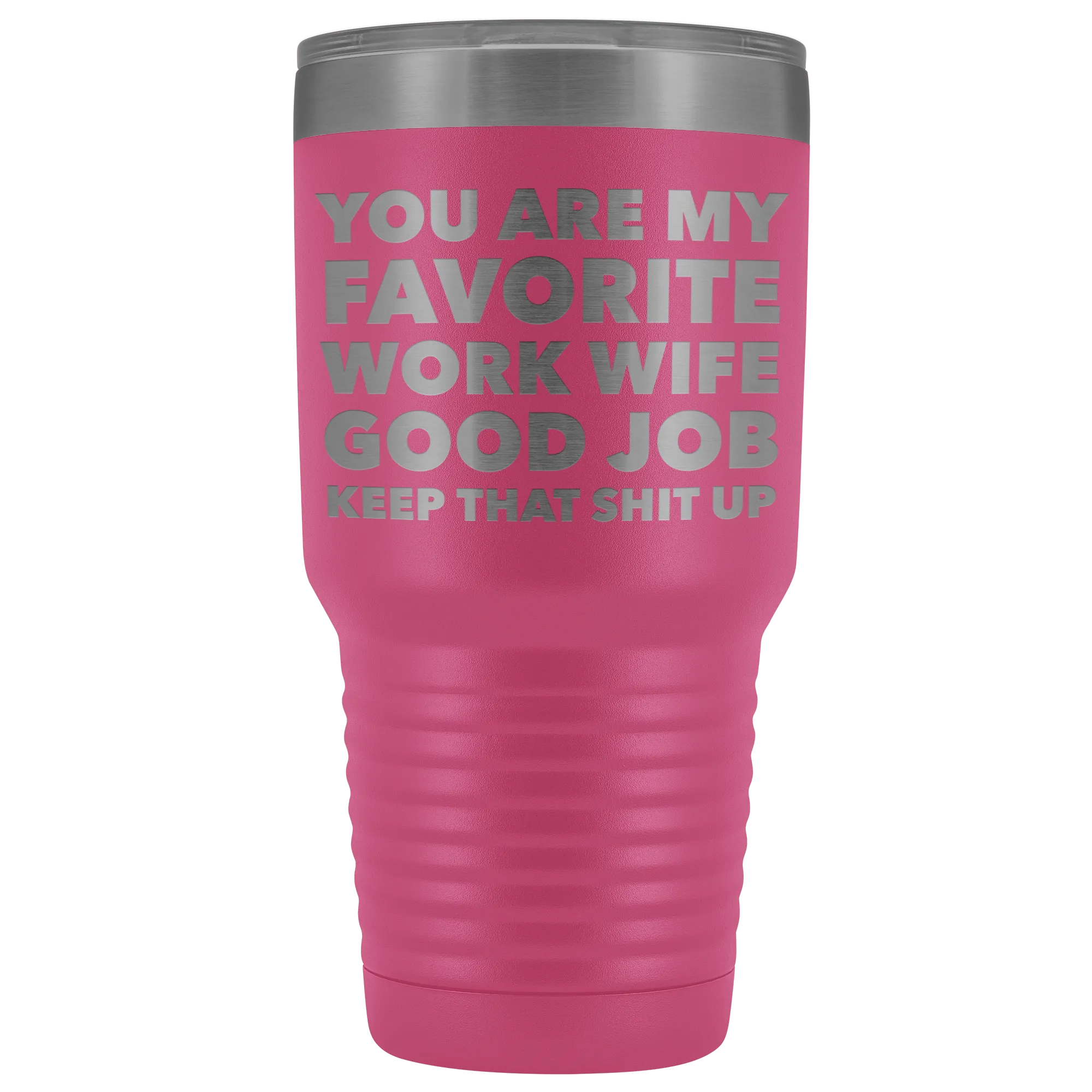 You are My Favorite Work Wife Tumbler Funny Coworker Gifts Metal Mug Insulated Hot Cold Travel Coffee Cup 30oz BPA Free
