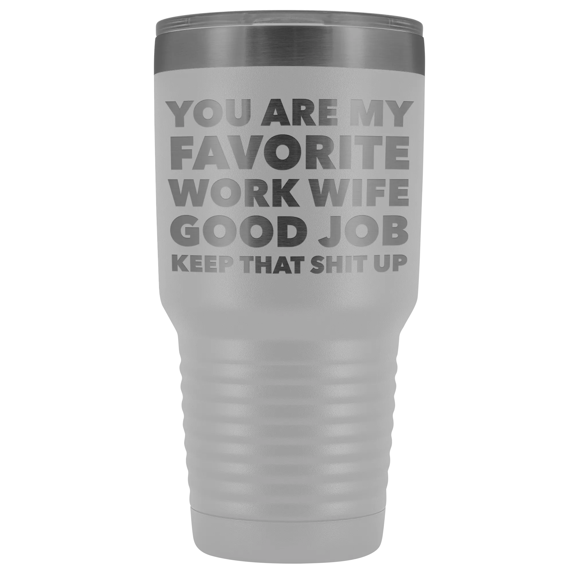 You are My Favorite Work Wife Tumbler Funny Coworker Gifts Metal Mug Insulated Hot Cold Travel Coffee Cup 30oz BPA Free